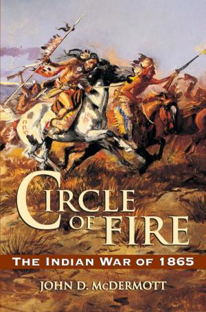 Cover of the book Circle of Fire by Phillip J. Budahn