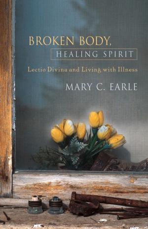 Book cover of Broken Body, Healing Spirit