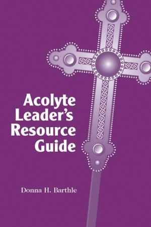 Cover of the book Acolyte Leader's Resource Guide by N.T. Wright