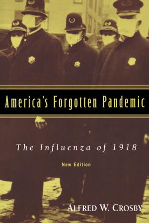 Book cover of America's Forgotten Pandemic