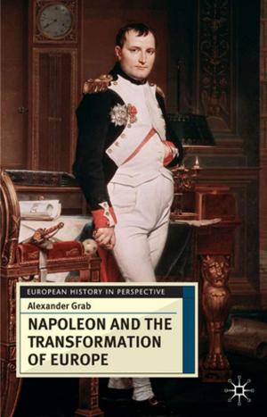 Cover of the book Napoleon and the Transformation of Europe by Helen Nicholson