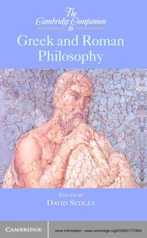Cover of the book The Cambridge Companion to Greek and Roman Philosophy by Matthew Bribitzer-Stull