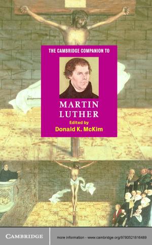 Cover of the book The Cambridge Companion to Martin Luther by Michael D. Lee, Eric-Jan Wagenmakers