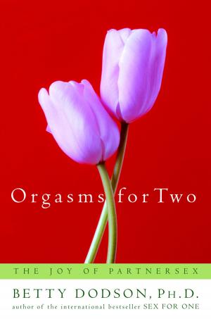 Cover of the book Orgasms for Two by G. A. Schindler