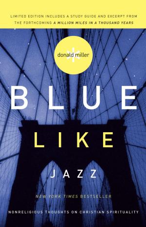 Cover of the book Blue Like Jazz by Max Lucado