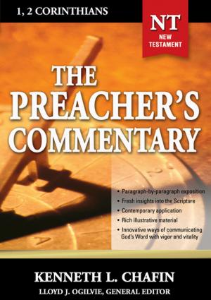 Cover of the book The Preacher's Commentary - Vol. 30: 1 and 2 Corinthians by Todd Burpo, Sonja Burpo