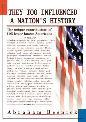 Cover of the book They Too Influenced a Nation's History by Dr. J. Patrick Daugherty