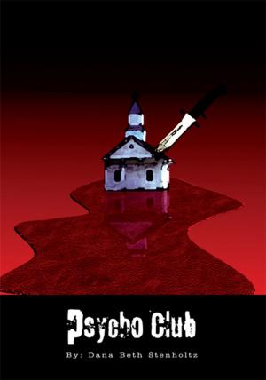 Cover of the book Psycho Club by Alex Di Matteo