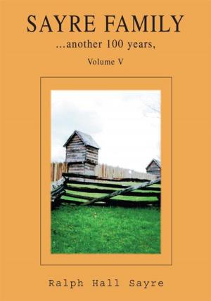 Cover of the book Sayre Family by Chastine E. Shumway