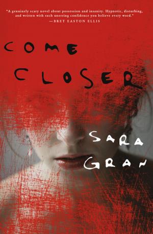 Cover of the book Come Closer by Henry Chang