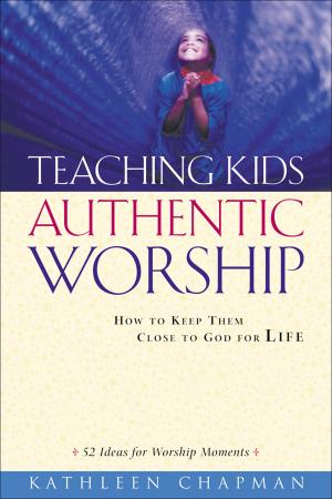 Cover of the book Teaching Kids Authentic Worship by Timothy C. Tennent