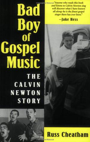 Cover of the book Bad Boy of Gospel Music by Drew Beisswenger