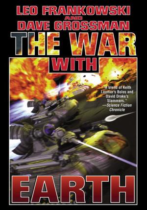Cover of the book The War With Earth by Dave Freer