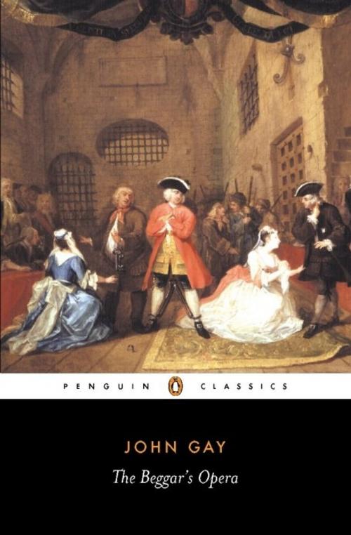 Cover of the book The Beggar's Opera by John Gay, Penguin Books Ltd