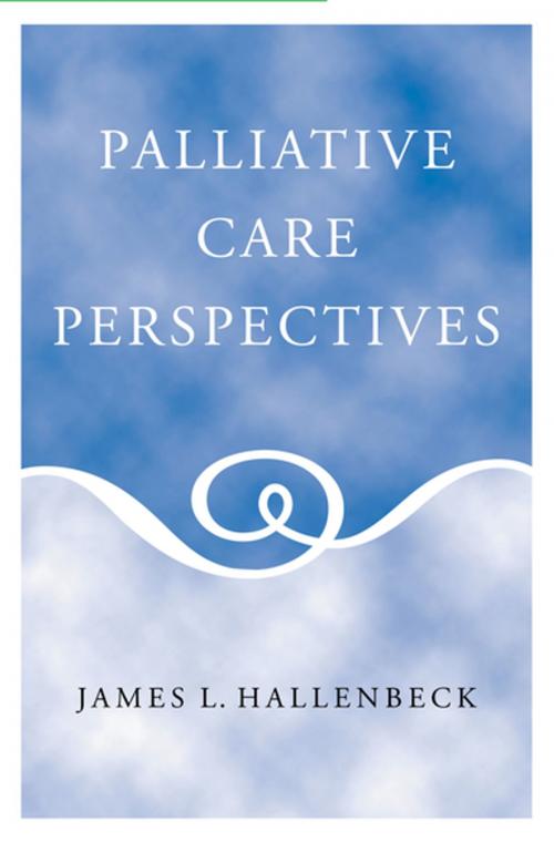 Cover of the book Palliative Care Perspectives by James L. Hallenbeck, Oxford University Press