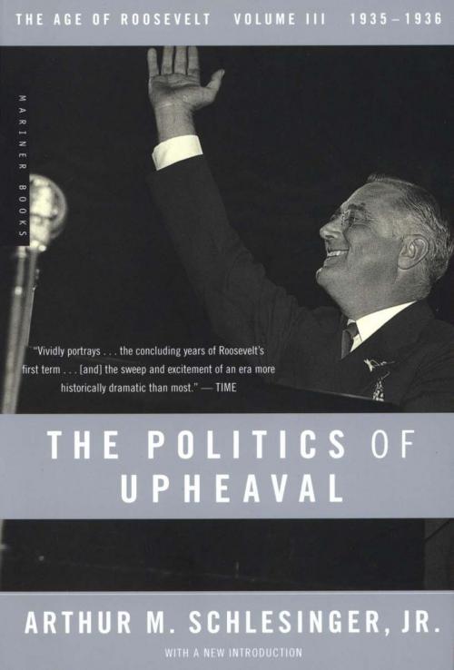 Cover of the book The Politics of Upheaval by Arthur M. Schlesinger Jr., HMH Books