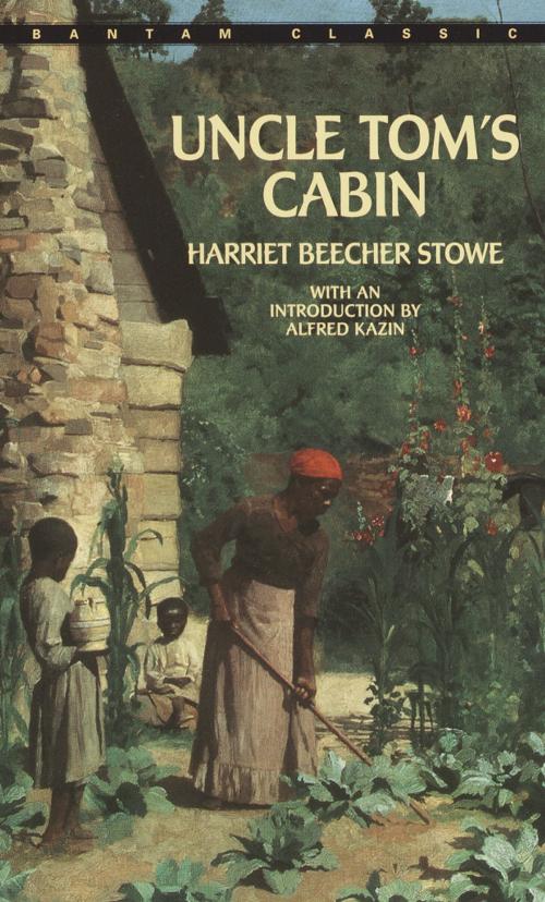Cover of the book Uncle Tom's Cabin by Harriet Beecher Stowe, Random House Publishing Group
