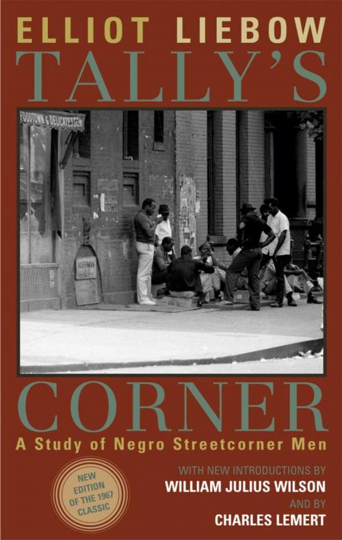 Cover of the book Tally's Corner by Elliot Liebow, William Julius Wilson, Rowman & Littlefield Publishers