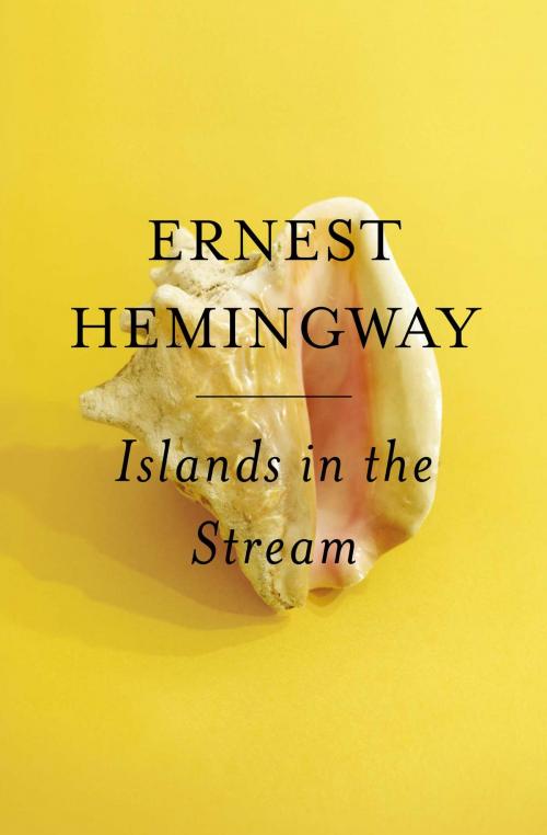 Cover of the book Islands in the Stream by Ernest Hemingway, Scribner