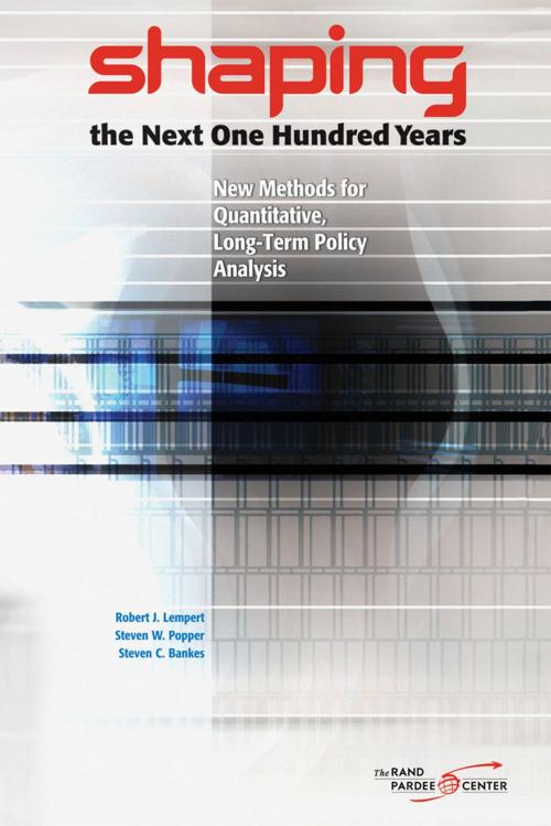 Cover of the book Shaping the Next One Hundred Years by Robert J. Lempert, RAND Corporation