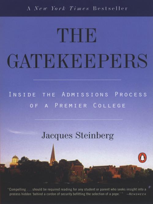 Cover of the book The Gatekeepers by Jacques Steinberg, Penguin Publishing Group