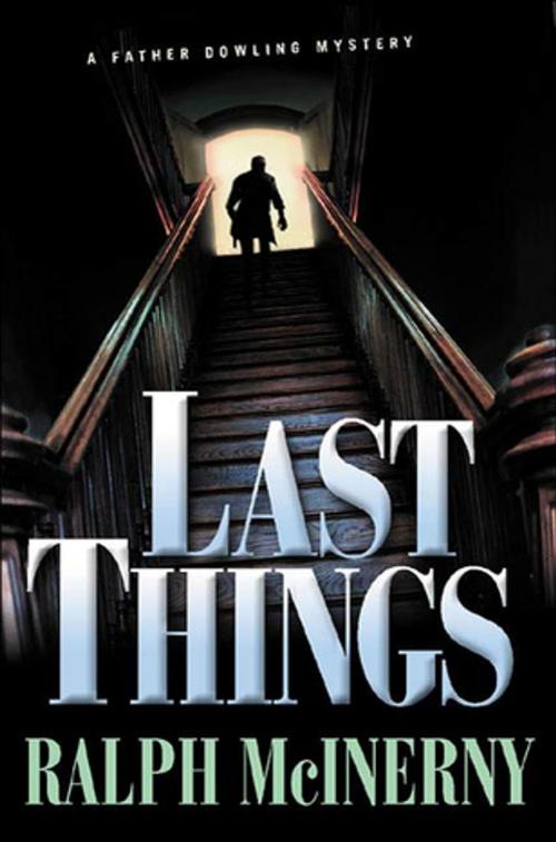 Cover of the book Last Things by Ralph McInerny, St. Martin's Press