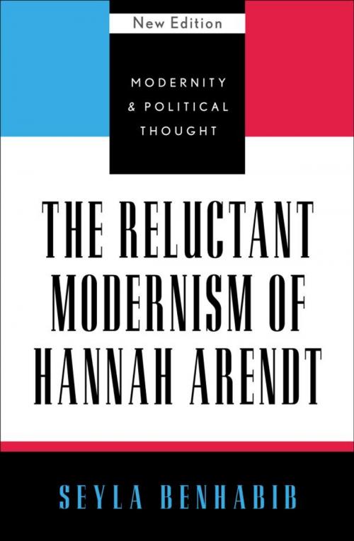 Cover of the book The Reluctant Modernism of Hannah Arendt by Seyla Benhabib, Rowman & Littlefield Publishers