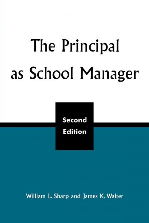 Cover of the book The Principal as School Manager, 2nd ed by William L. Sharp, James K. Walter, R&L Education