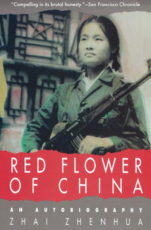Cover of the book Red Flower of China by Zhai Zhenhua, Soho Press