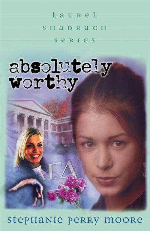 Cover of the book Absolutely Worthy by Stephanie Perry Moore, Moody Publishers