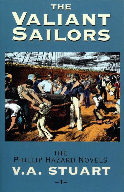 Cover of the book The Valiant Sailors by V. A. Stuart, McBooks Press
