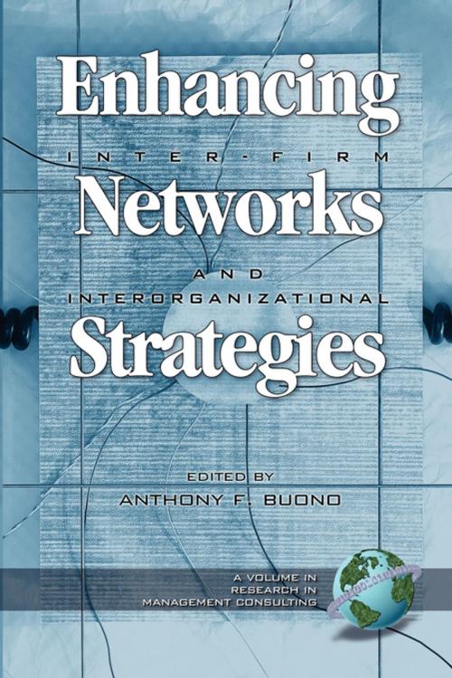 Cover of the book Enhancing InterFirm Networks & Interorganizational Strategies by , Information Age Publishing