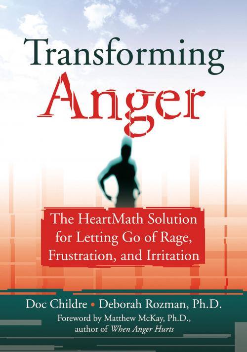 Cover of the book Transforming Anger by Doc Childre, Deborah Rozman, PhD, New Harbinger Publications
