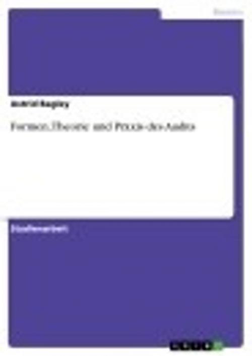 Cover of the book Formen, Theorie und Praxis des Audits by Astrid Bagley, GRIN Verlag
