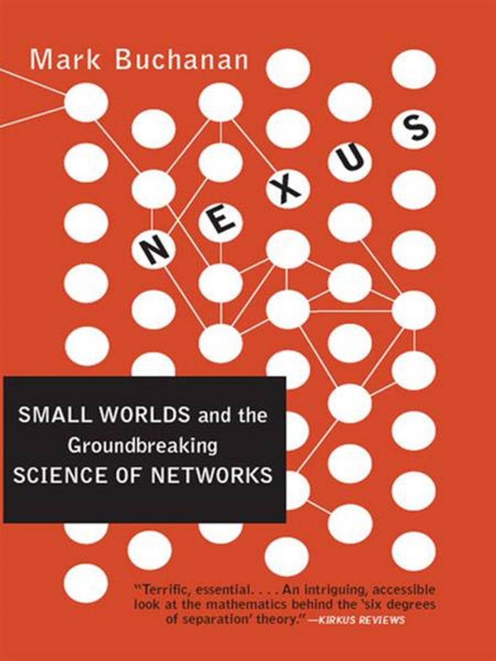 Big bigCover of Nexus: Small Worlds and the Groundbreaking Theory of Networks