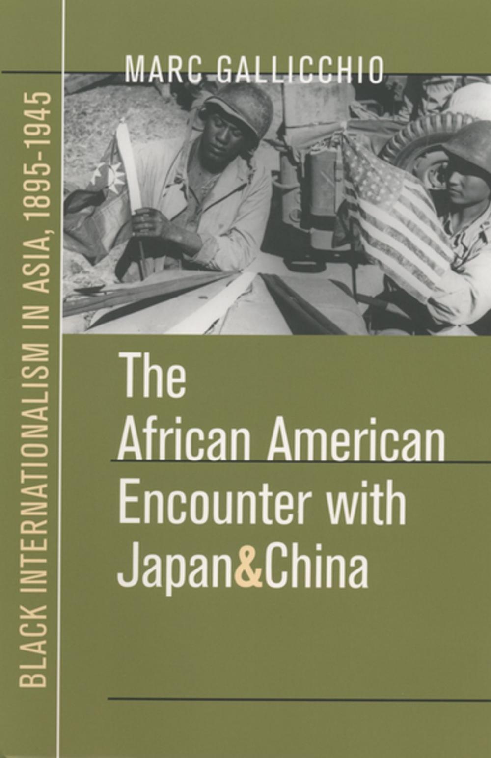 Big bigCover of The African American Encounter with Japan and China
