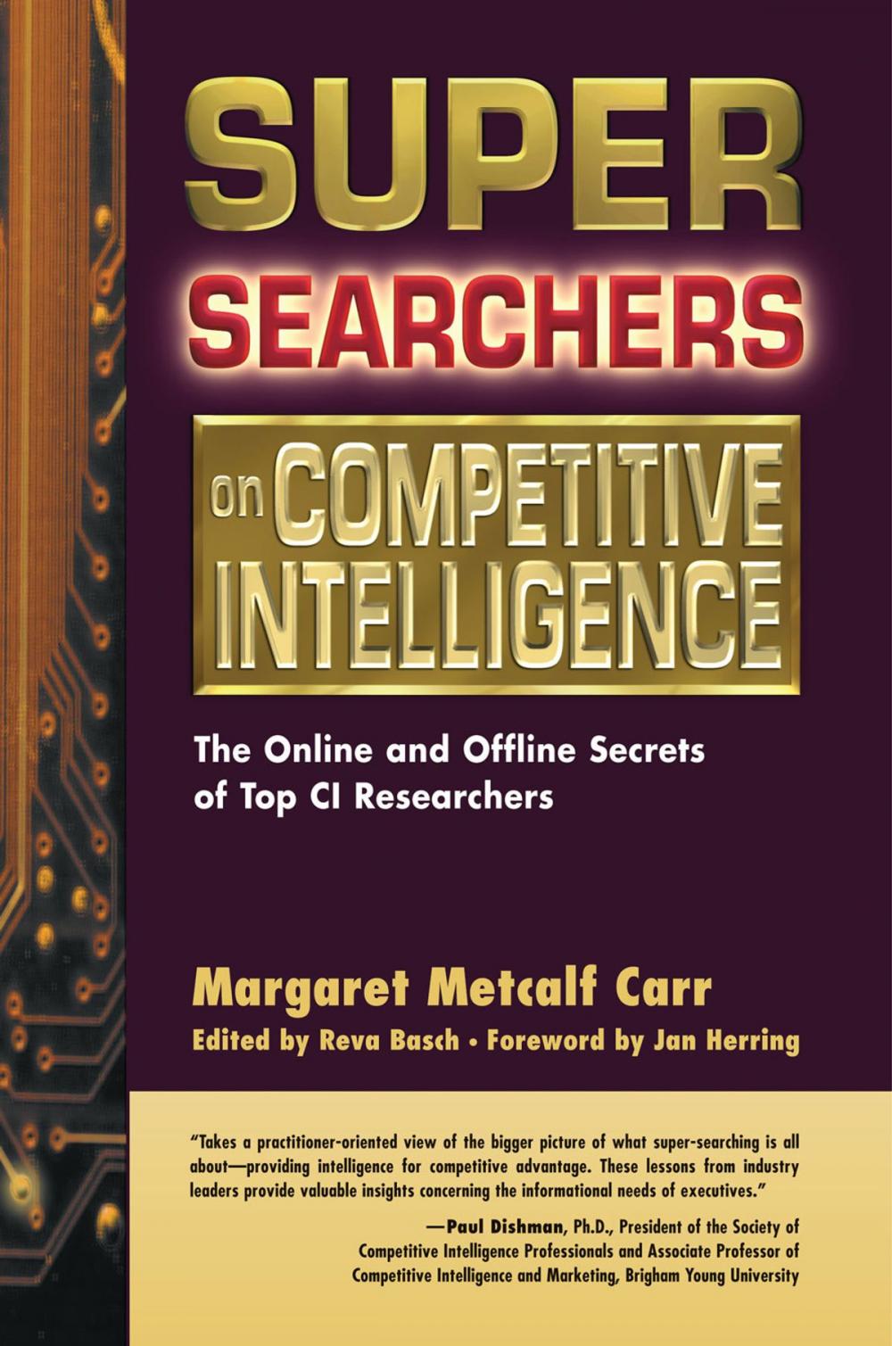 Big bigCover of Super Searchers on Competitive Intelligence