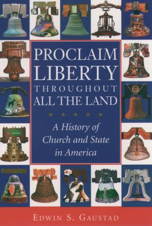 Book cover of Proclaim Liberty Throughout All the Land