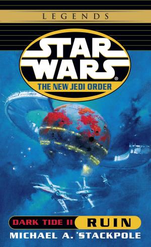 Cover of the book Ruin: Star Wars Legends (The New Jedi Order: Dark Tide, Book II) by Al Walentis