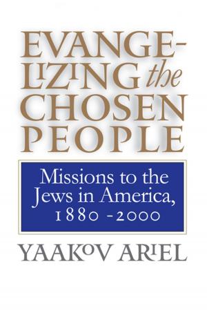 Cover of the book Evangelizing the Chosen People by Keith Richotte