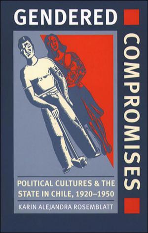 Cover of the book Gendered Compromises by Stephanie B. Jeffries, Thomas R. Wentworth
