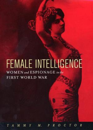 Cover of the book Female Intelligence by Friederike Baer
