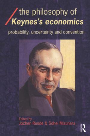 Cover of the book The Philosophy of Keynes' Economics by Gloria J. Browne-Marshall
