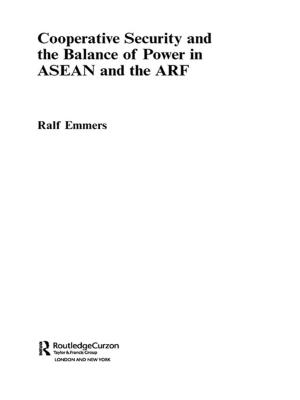 Cover of the book Cooperative Security and the Balance of Power in ASEAN and the ARF by Glenn Pillsbury