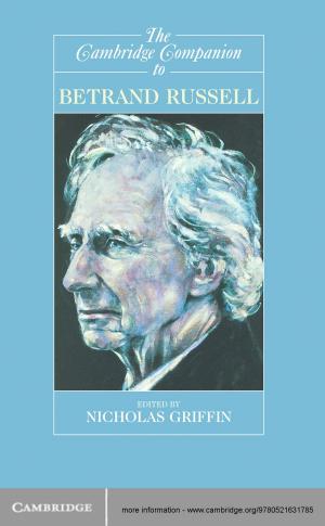 Cover of the book The Cambridge Companion to Bertrand Russell by Patrick Lee, Robert P. George