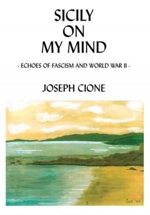 Cover of the book Sicily on My Mind by Colonel John J. Koneazny
