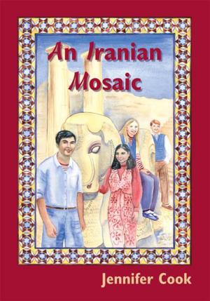 Cover of the book An Iranian Mosaic by Gerald R. Wright