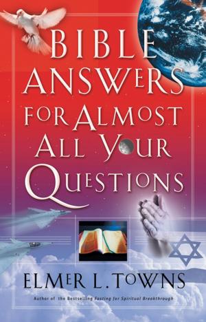 Cover of the book Bible Answers for Almost All Your Questions by Charles R. Swindoll