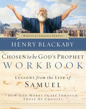 Cover of the book Chosen to Be God's Prophet Workbook by John Eldredge