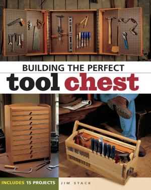 Cover of the book Building the Perfect Tool Chest by Coats & Clark